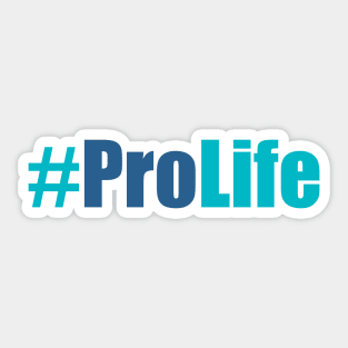 Pro Life Hashtag Sticker